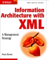 [XML] Information Architecture with XML: A Management Strategy (PDF 英文版)