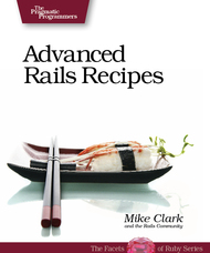 Advanced <font color=red><b>Rails</b></font> Recipes 正式版