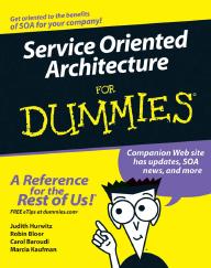 《Service Oriented <font color=red><b>Architecture</b></font> For Dummies》(PDF 英文版)