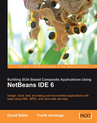 Building SOA-Based Composite Applications Using NetBeans IDE 6 (PDF <font color=red><b>英文版</b></font>)