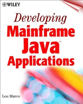 Developing Mainframe Java <font color=red><b>Applications</b></font> (PDF 英文版)