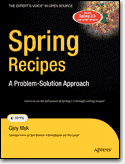 Spring Recipes: A Problem-Solution Approach (Spring 2.5) (PDF <font color=red><b>英文版</b></font>)