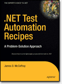 .NET Test Automation Recipes: A Problem-<font color=red><b>Solution</b></font> Approach (PDF英文版)