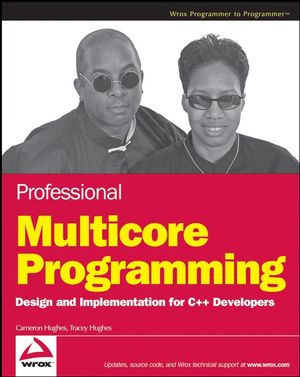 Professional Multicore Programming: Design <font color=red><b>And</b></font> Implementation for C++ Developers