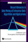 Recent Advances In <font color=red><b>Data</b></font> Mining Of Enterprise <font color=red><b>Data</b></font>: Algorithms and Applications