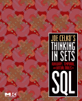 Joe Celko's Thinking in Sets: Auxiliary, Temporal, <font color=red><b>And</b></font> Virtual Tables in SQL