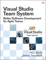 Visual Studio <font color=red><b>Team</b></font> System: Better Software Development for Agile <font color=red><b>Team</b></font>s