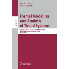 Formal Modeling and Analysis of Timed <font color=red><b>System</b></font>s: FORMATS 2008 (PDF英文版)