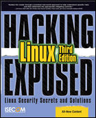 Hacking Exposed Linux: Linux Security Secrets & Solutions, 3rd Third <font color=red><b>Edition</b></font>