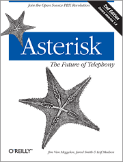 Asterisk: The Future of Telephony, 2nd Second Edition (PDF<font color=red><b>英文</b></font>版)