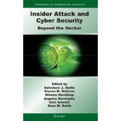 Insider Attack and Cyber Security: Beyond the Hacker (PDF<font color=red><b>英文版</b></font>)