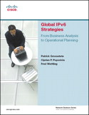 Global IPv6 Strategies: From Business <font color=red><b>Analysis</b></font> to Operational Planning