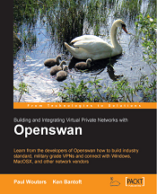 Building and <font color=red><b>Integrating</b></font> Virtual Private Networks with Openswan: (PDF 英文版)