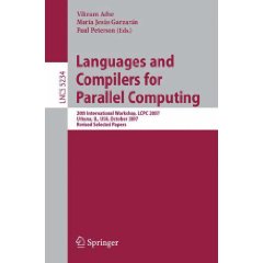 Languages and Compilers <font color=red><b>For</b></font> Parallel Computing: 20th Workshop, LCPC 2007