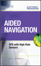 Aided Navigation: GPS <font color=red><b>With</b></font> High Rate Sensors (PDF 英文版)