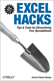 Excel Hacks: Tips & Tools for Streamlining <font color=red><b>Your</b></font> Spreadsheets, 2nd Edition