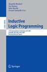 Inductive Logic <font color=red><b>Pro</b></font>gramming: 17th International Conference, ILP 2007