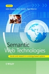 <font color=red><b>Semantic</b></font> Web Technologies: Trends and Research in Ontology-based Systems