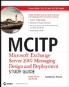 MCITP Study Guide: <font color=red><b>Exam</b></font>s 70-237 and 70-238 (PDF 英文版)