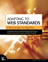 <font color=red><b>Adapting</b></font> to Web Standards: CSS and Ajax for Big Sites (PDF 英文版)