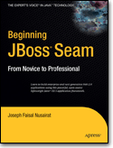 Beginning JBoss Seam: From Novice to Professional (PDF 英文版)