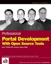 Professional <font color=red><b>Port</b></font>al Development with Open Source Tools (PDF 英文版)