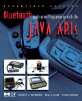 Bluetooth Application Programming with the Java <font color=red><b>APIs</b></font> Essentials Edition