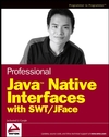 Professional Java Native Inter<font color=red><b>Faces</b></font> with SWT/JFace (CHM 英文版)