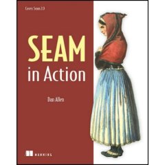 Seam in Action, MEAP <font color=red><b>Edi</b></font>tion (已经发布正式版)