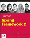 Beginning <font color=red><b>Spring</b></font> Framework 2 (PDF英文版)