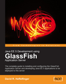 Java EE 5 Development using GlassFish Application <font color=red><b>Server</b></font> (PDF 英文版)