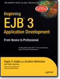 Beginning EJB 3 Application Development: From Novice to <font color=red><b>Professional</b></font>