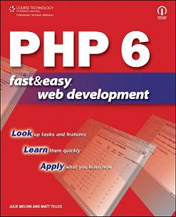 <font color=red><b>PHP</b></font> 6 Fast and Easy Web Development (PDF英文版)