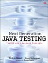 Next Generation Java Testing: TestNG and <font color=red><b>Advanced</b></font> Concepts