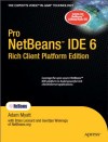 Pro Netbeans IDE 6 Rich Client <font color=red><b>Platform</b></font> Edition