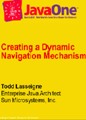 Javaone:Creating a dynamic navigation <font color=red><b>mechanism</b></font>