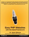 Easy PHP Web<font color=red><b>Sites</b></font> with the Zend Framework