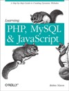 Learning PHP, MySQL, <font color=red><b>And</b></font> JavaScript: A Step-by-Step Guide to Creating Dynamic We