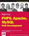 Beginning <font color=red><b>php</b></font> 6 Apache MySQL 6 Web Development