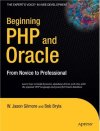 Beginning PHP and Oracle: From Novice to <font color=red><b>Professional</b></font>