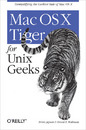 Mac OS X Tiger for <font color=red><b>UNIX</b></font> Geeks, Third Edition