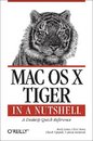 Mac OS X <font color=red><b>TIGER</b></font> in a Nutshell