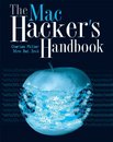 The Mac <font color=red><b>Hacker</b></font>’s Handbook