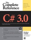 C# 3.0: The Complete Reference (3rd <font color=red><b>Edit</b></font>ion)