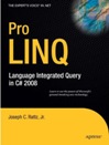 Pro <font color=red><b>LINQ</b></font>: Language Integrated Query in C# 2008