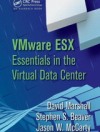 VMware ESX Essentials in the <font color=red><b>Virtual</b></font> Data Center