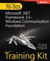 MCTS Self-Paced Training <font color=red><b>Kit</b></font> (Exam 70-503): Microsoft® .NET Framework 3.5 Window