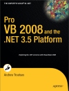 Pro VB 2008 <font color=red><b>And</b></font> the .NET 3.5 Platform