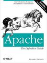 Apache: The Definitive Guide, 3rd <font color=red><b>Edition</b></font>