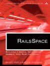 RailsSpace: Building a Social Net<font color=red><b>Working</b></font> Website with Ruby on Rails